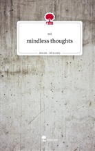 Sui - mindless thoughts. Life is a Story - story.one