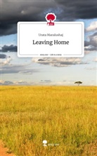 Urata Maralushaj - Leaving Home. Life is a Story - story.one