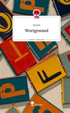 MUABI - Wortgewand. Life is a Story - story.one
