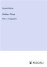 Rudyard Kipling - Soldiers Three