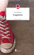 Larissa Bonavia - Fragments. Life is a Story - story.one