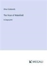 Oliver Goldsmith - The Vicar of Wakefield