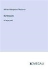 William Makepeace Thackeray - Burlesques