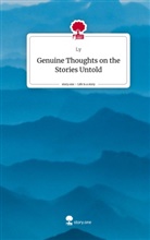 Ly - Genuine Thoughts on the Stories Untold. Life is a Story - story.one