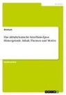 Anonymous - Das altbabylonische Atra-Hasis-Epos. Hintergründe, Inhalt, Themen und Motive