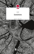 Ariel - inmitten. Life is a Story - story.one
