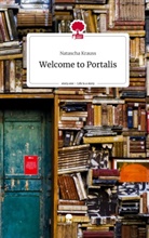 Natascha Krauss - Welcome to Portalis. Life is a Story - story.one