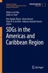 Noé Aguilar-Rivera, Baltazar Andrade Guerra, Bruno Borsari, Bruno Borsari et al, Walter Leal Filho, Paulo R. B. de Brito - SDGs in the Americas and Caribbean Region, 2 Teile