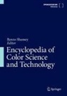 Renzo Shamey - Encyclopedia of Color Science and Technology