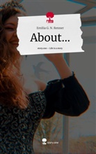 Emilia G. N. Renner - About.... Life is a Story - story.one