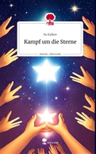 Su Esikov - Kampf um die Sterne. Life is a Story - story.one