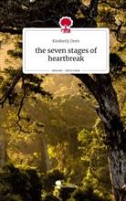 Kimberly Dorn - the seven stages of heartbreak. Life is a Story - story.one