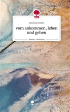 antonia boedts - vom ankommen, leben und gehen. Life is a Story - story.one