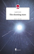 Isabell Schell - The shooting stars. Life is a Story - story.one