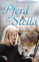 Brita Rose Billert - Ein Pferd für Stella