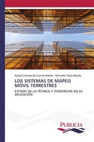 Raquel Virtudes De Fuentes Bretón, Mercedes Farjas Abadía - LOS SISTEMAS DE MAPEO MÓVIL TERRESTRES