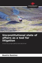 Beatriz Ramírez - Unconstitutional state of affairs as a tool for litigation