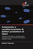 Mohsin Topivala - Isolamento e caratterizzazione di batteri produttori di lipasi