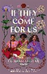 Fatimah Asghar - If They Come For Us
