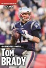 Matt Christopher, Christopher Matt - On the Field Withà Tom Brady