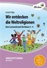Jasmin Hipp - Wir entdecken die Weltreligionen