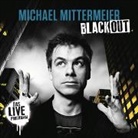 Michael Mittermaier, Michael Mittermeier - Blackout, 1 Audio-CD (Hörbuch)