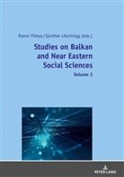 Günther Löschnigg, Rasim Yilmaz - Studies on Balkan and Near Eastern Social Sciences - Volume 2