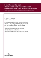 Olga Gurman - Die Vorstandsvergütung nach der Finanzkrise