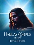 Thomas H. Lutzow - Habeas Corpus
