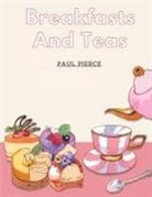 Paul Pierce - Breakfasts And Teas