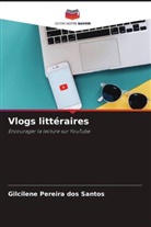 Gilcilene Pereira dos Santos - Vlogs littéraires
