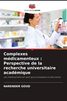 Narender Goud - Complexes médicamenteux : Perspective de la recherche universitaire académique