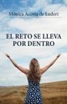 Mónica Martha Acosta de Ludert - El reto se lleva por dentro