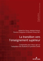 Florence Dangoisse, Mikaël de Clercq, Mariane Frenay, Mariane Frenay u a, Nathalie Roland - La transition vers l'enseignement supérieur