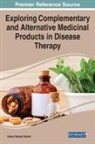 Etetor Roland Eshiet - Exploring Complementary and Alternative Medicinal Products in Disease Therapy