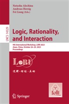 Natasha Alechina, Andreas Herzig, Fei Liang - Logic, Rationality, and Interaction