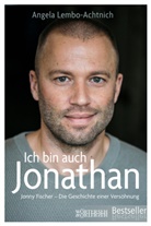 Jonny Fischer, Angela Lembo-Achtnich - Ich bin auch Jonathan