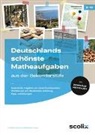 Friedhelm Käpnick, Ralf Benölken - Deutschlands schönste Matheaufgaben aus der Sek