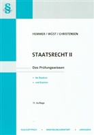 Ralph Christensen, Michael Grieger, Karl-Edmund Hemmer, Achim Wüst - Staatsrecht II