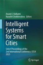Cheikhrouhou, Naoufel Cheikhrouhou, Anand J Kulkarni, Anand J Kulkarni, Anand J. Kulkarni - Intelligent Systems for Smart Cities