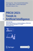 Arun Anand Sadanandan, Fenrong Liu, Dickson Lukose, Petrus Mursanto, Duc Nghia Pham et al, Duc Nghia Pham... - PRICAI 2023: Trends in Artificial Intelligence