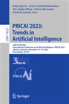 Arun Anand Sadanandan, Fenrong Liu, Dickson Lukose, Petrus Mursanto, Duc Nghia Pham et al, Duc Nghia Pham... - PRICAI 2023: Trends in Artificial Intelligence