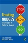 Lucia A. Reisch, Reisch Lucia A., Cass R. Sunstein, Cass R. (Harvard University Sunstein, Cass R. Reisch Sunstein, Sunstein Cass R. - Trusting Nudges