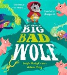 Leigh Hodgkinson, Hodgkinson Leigh, Adam Ming - Once Upon a Big Bad Wolf