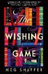 Meg Shaffer - The Wishing Game