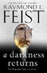 Raymond E Feist, Raymond E. Feist - A Darkness Returns