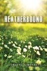 Dorrine W Simmering - Heatherbound