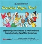 D'yann Elaine - Seniors Sign, Too!