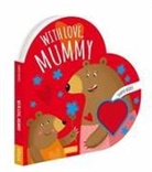 Valentina Bonaguro, M Gaule, Matteo Gaule - Shaped Books - With Love Mummy
