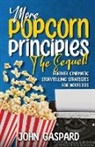 John Gaspard - More Popcorn Principles